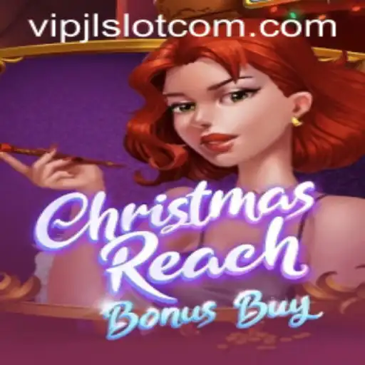 Discover the Exciting World of ChristmasReachBonusBuy and VIPJL Slot