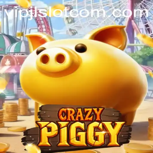 Explore the Thrilling World of CrazyPiggy: Understanding the VIPJL Slot