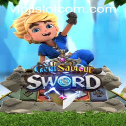 Unveiling GemSaviourSword: A Captivating Adventure with VIPJL Slot Experience