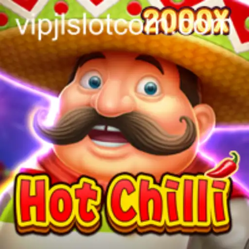 Discover the Thrills of HotChilli VIPJL Slot