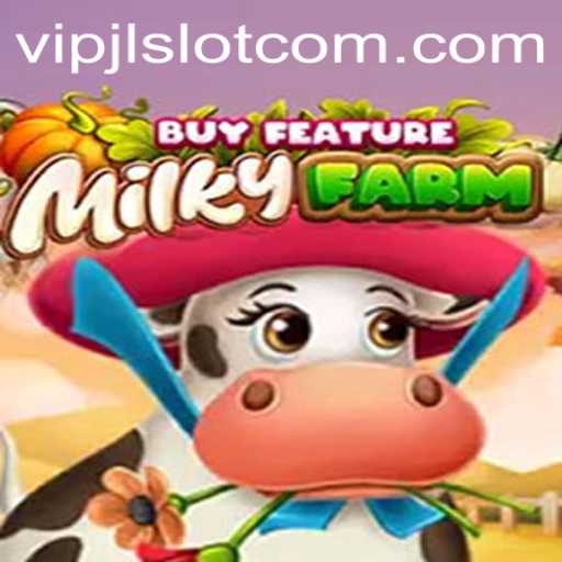 Exploring the Exciting World of MilkyFarmBuyFeature and VIPJL Slot