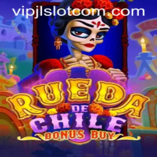 Exploring the Thrills of RuedaDeChileBonusBuy: An In-Depth Look at the VIPJL Slot Experience