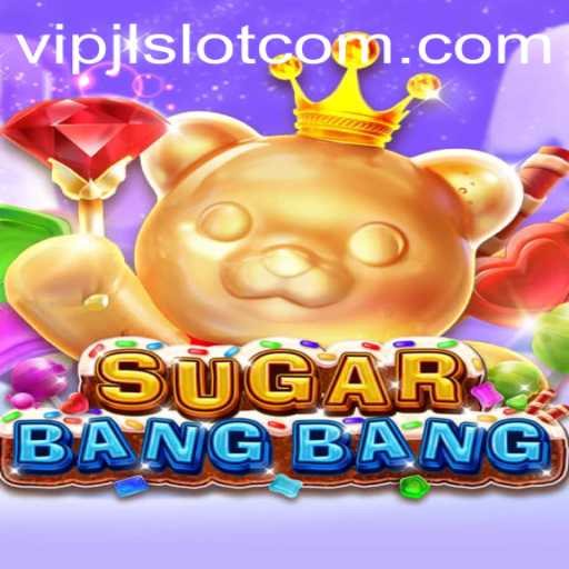Exploring the Thrills of SUGARBANGBANG: A Dive into the World of VIPJL Slot