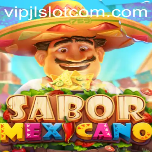 Discover the Vibrant World of SaborMexicano and VIPJL Slot
